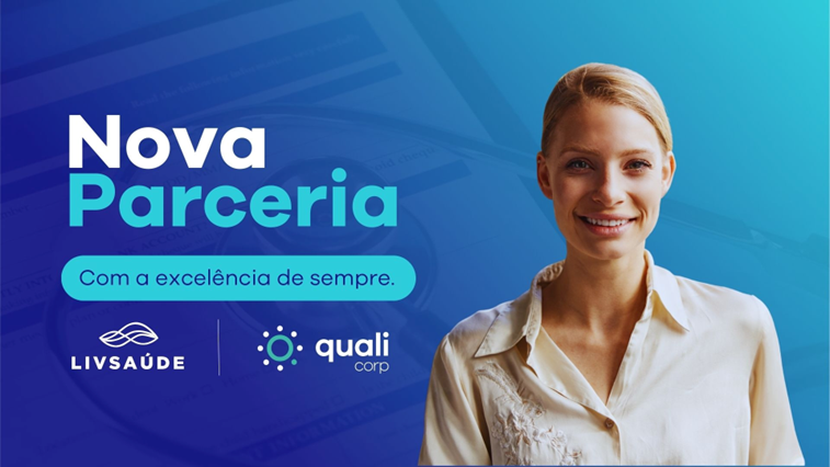 Qualicorp anuncia parceria exclusiva com a LIVSAÚDE e amplia acesso à saúde em Fortaleza