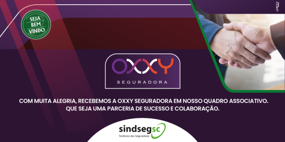 SindsegSC anuncia Oxxy Seguradora como nova associada!