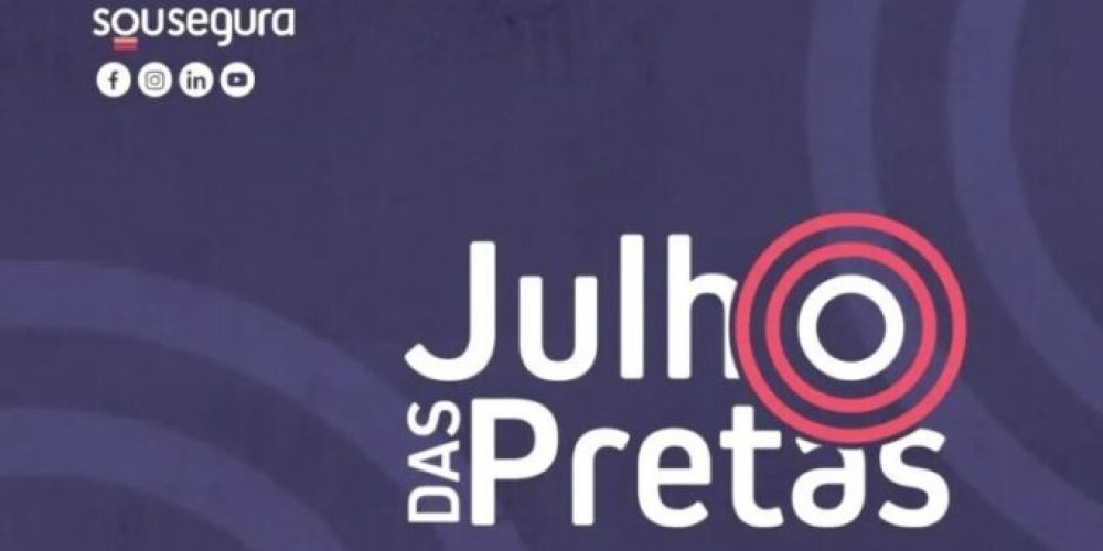 sou segura - JULHO DAS PRETAS - 24 - 2